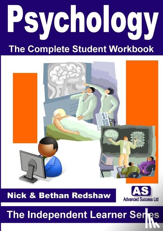 Redshaw, Nick & Bethan - Psychology the Complete Student Workbook