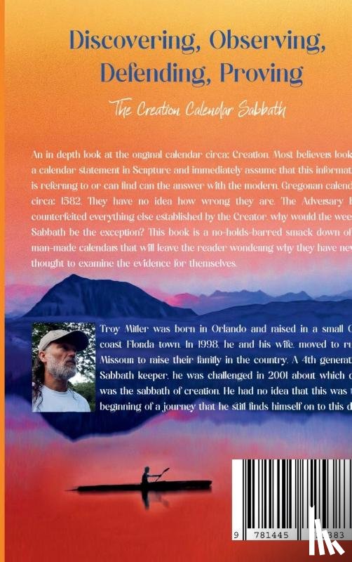 Miller, Troy - Discovering Observing Defending Proving The Creation Calendar Sabbath