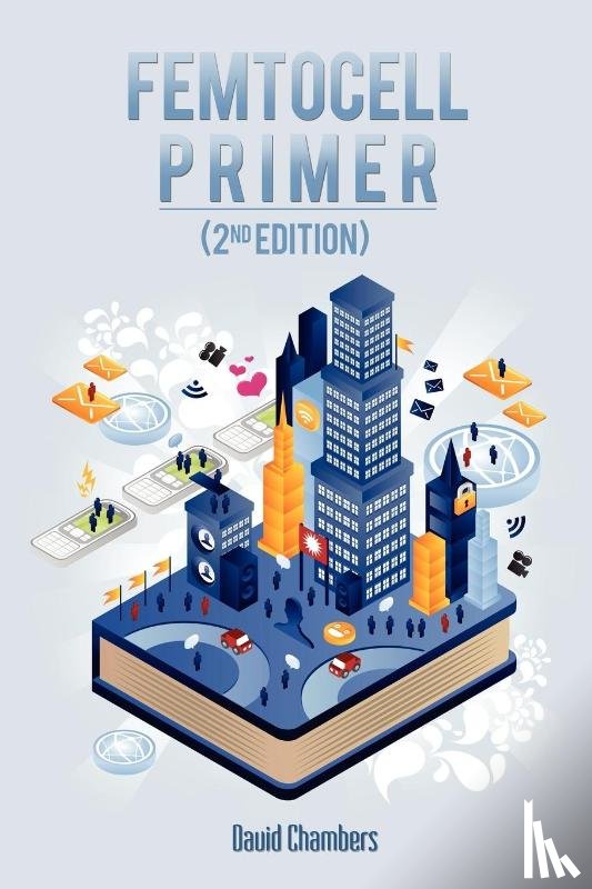 Chambers, Dr David (Yale School of Drama - Femtocell Primer (2nd Edition)