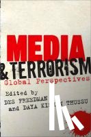 Freedman - Media and Terrorism: Global Perspectives