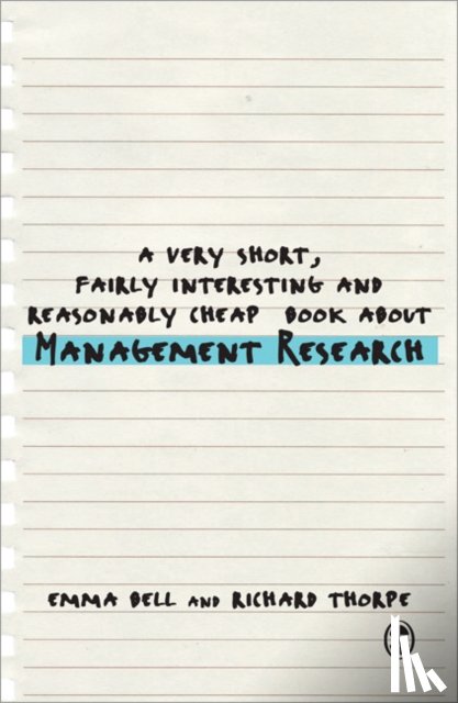 Bell - A Very Short, Fairly Interesting and Reasonably Cheap Book about Management Research