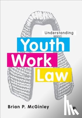 McGinley - Understanding Youth Work Law