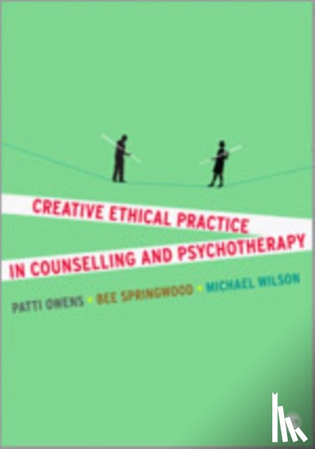 Owens - Creative Ethical Practice in Counselling & Psychotherapy