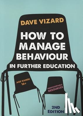 Vizard - How to Manage Behaviour in Further Education