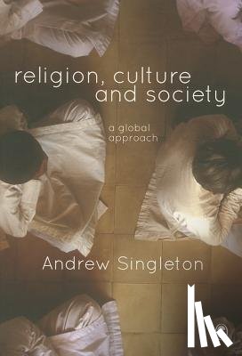 Singleton - Religion, Culture & Society: A Global Approach