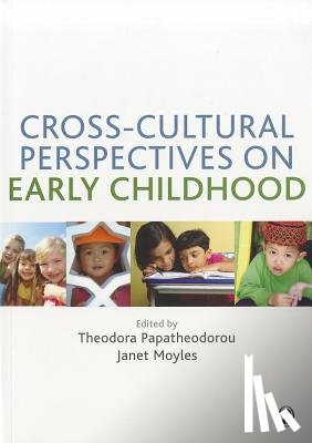 Papatheodorou - Cross-Cultural Perspectives on Early Childhood