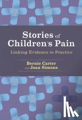 Carter - Stories of Children's Pain: Linking Evidence to Practice