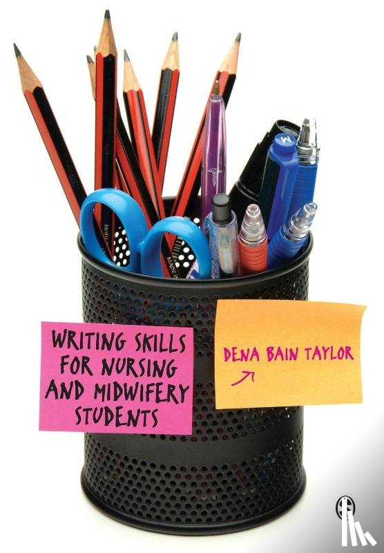 Taylor - Writing Skills for Nursing and Midwifery Students