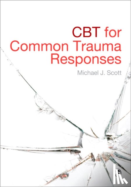 Scott - CBT for Common Trauma Responses