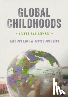 Cregan - Global Childhoods: Issues and Debates