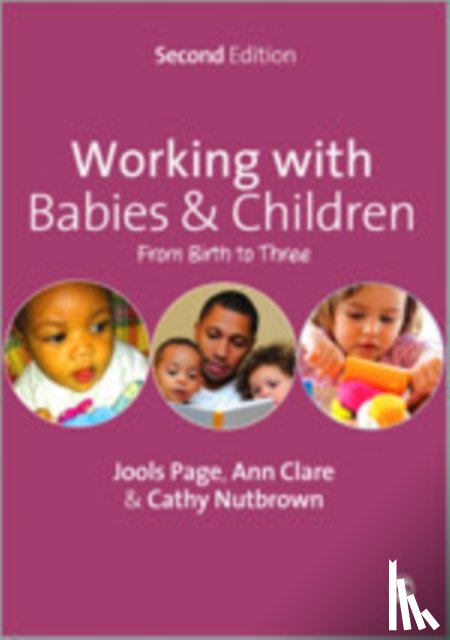 Page, Jools, Nutbrown, Cathy, Clare, Ann - Working with Babies and Children