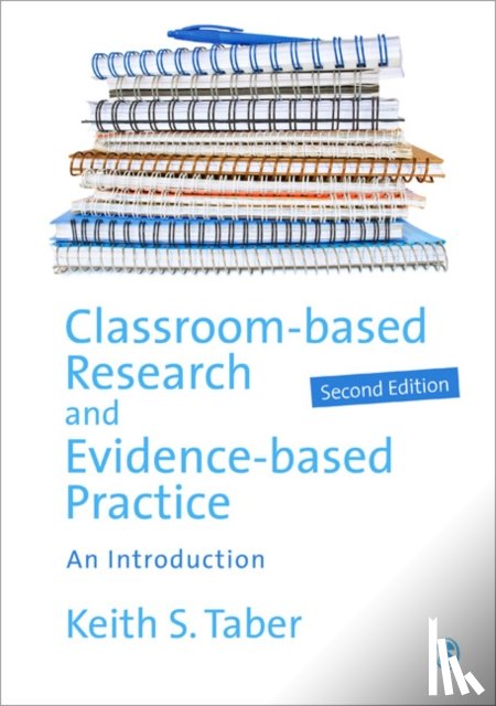 Taber, Keith - Classroom-based Research and Evidence-based Practice
