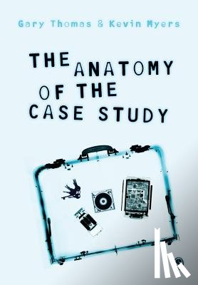 Thomas - The Anatomy of the Case Study