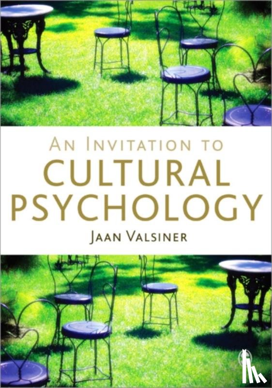 Valsiner - An Invitation to Cultural Psychology