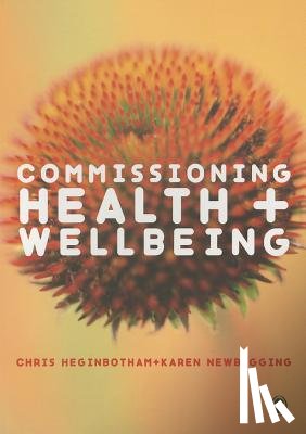 Heginbotham - Commissioning Health and Wellbeing