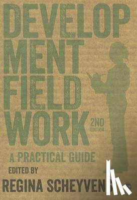 Scheyvens - Development Fieldwork: A Practical Guide