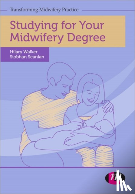 Scanlan - Studying for Your Midwifery Degree