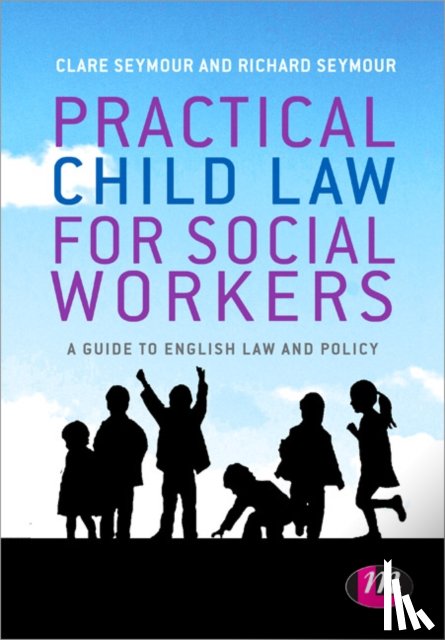 Seymour - Practical Child Law for Social Workers