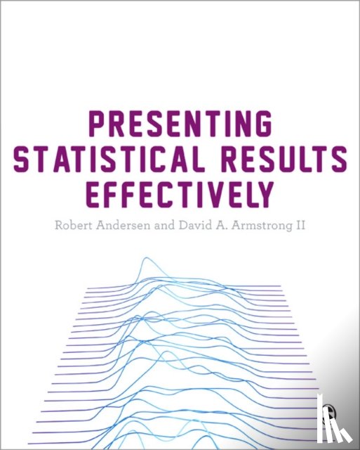 Andersen, Robert - Presenting Statistical Results Effectively