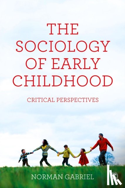 Norman Gabriel - The Sociology of Early Childhood