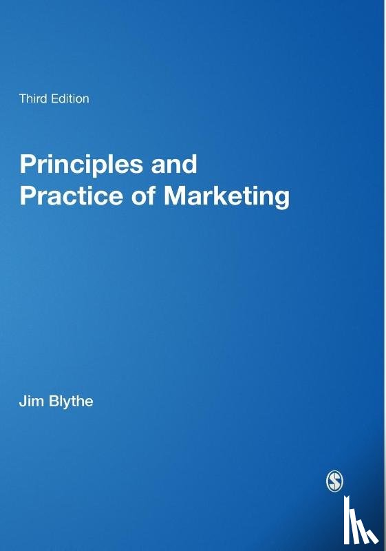 Blythe, Jim - Principles and Practice of Marketing