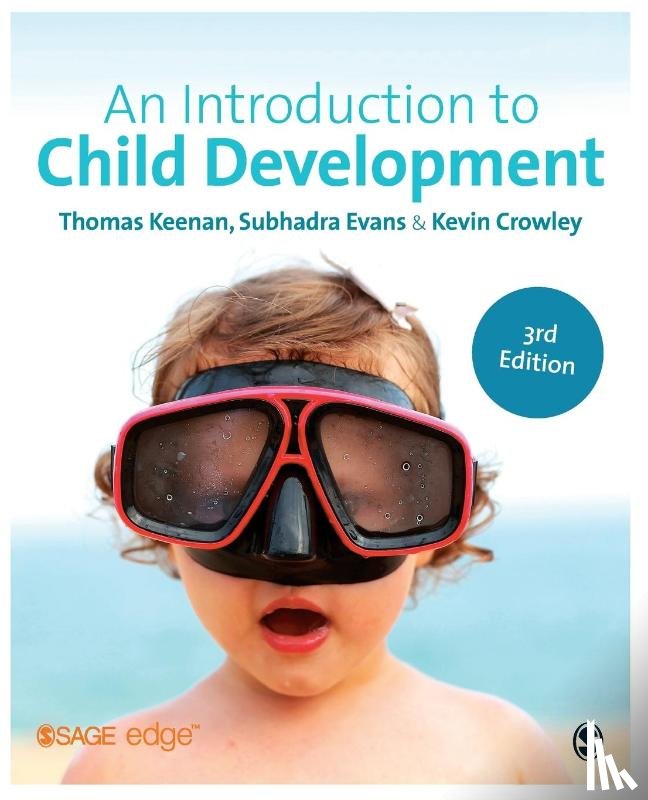 Thomas Keenan, Subhadra Evans, Kevin Crowley - An Introduction to Child Development