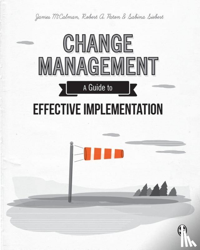 McCalman, James, Paton, Robert A, Siebert, Sabina - Change Management