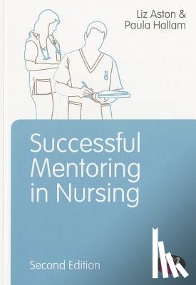 Aston - Successful Mentoring in Nursing