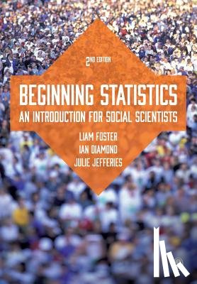 Ian Diamond, Liam Foster & - Beginning Statistics