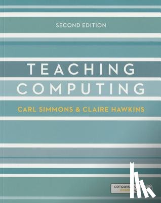 Simmons, Carl, Hawkins, Claire - Teaching Computing