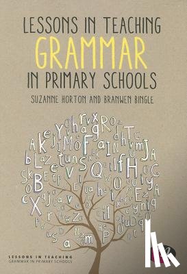 Horton - Lessons in Teaching Grammar in Primary Schools