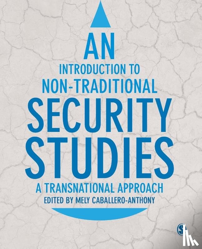 Caballero-Anthony - An Introduction to Non-Traditional Security Studies: A Transnational Approach