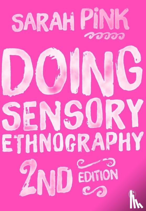Pink, Sarah - Doing Sensory Ethnography