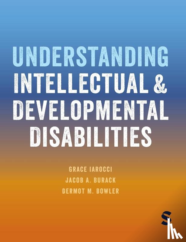 Iarocci, Grace (Simon Fraser University, Burack, Jacob A. (McGill University - Montreal, Bowler, Dermot M. (City - Understanding Intellectual and Developmental Disabilities