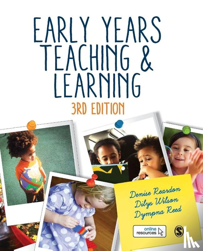 Reardon, Denise, Wilson, Dilys, Fox Reed, Dympna - Early Years Teaching and Learning