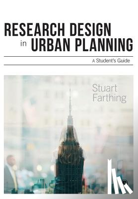 Farthing, Stuart - Research Design in Urban Planning