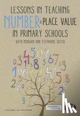 Morgan - Lessons in Teaching Number and Place Value in Primary Schools