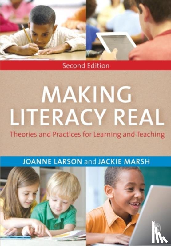 Larson, Joanne, Marsh, Jackie - Making Literacy Real