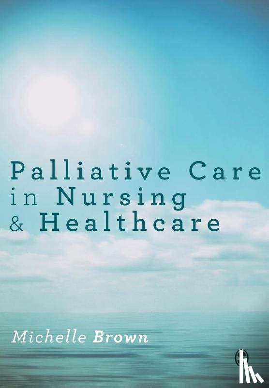 Brown - Palliative Care in Nursing and Healthcare
