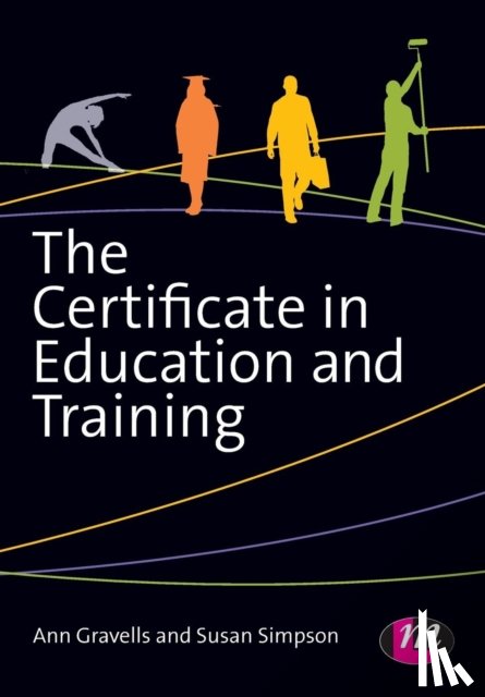 Gravells, Ann, Simpson, Susan - The Certificate in Education and Training