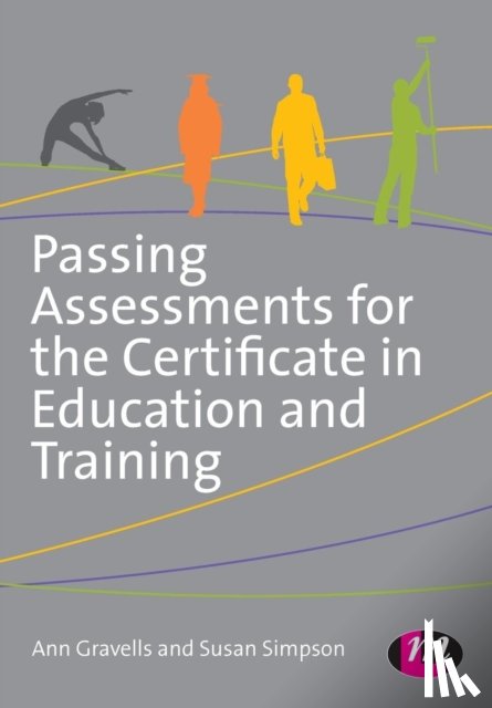 Gravells, Ann, Simpson, Susan - Passing Assessments for the Certificate in Education and Training