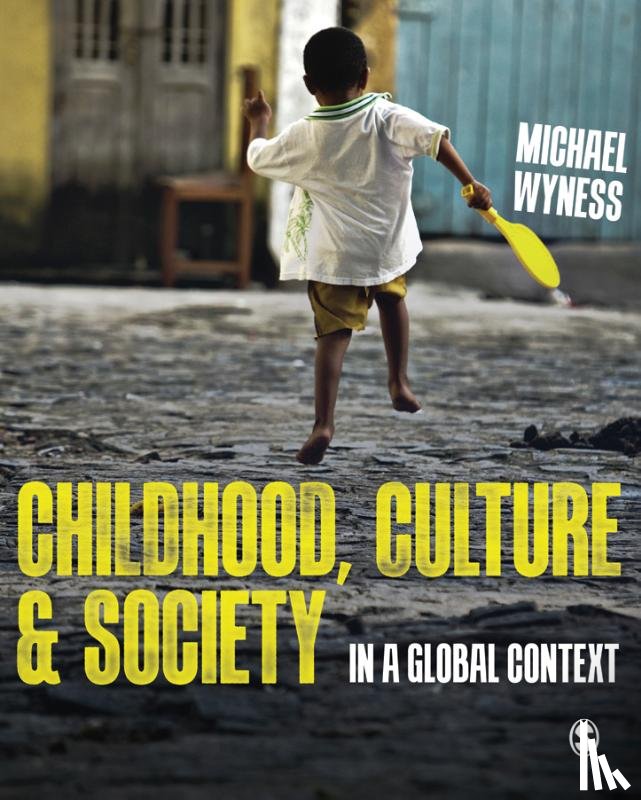 Wyness, Michael - Childhood, Culture and Society