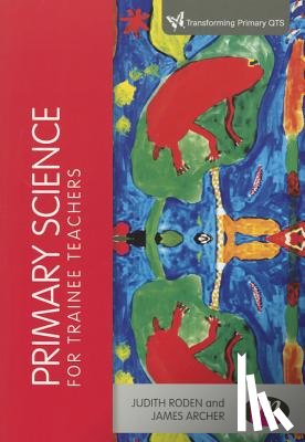Roden - Primary Science for Trainee Teachers
