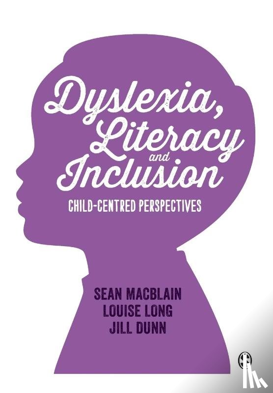 MacBlain - Dyslexia, Literacy and Inclusion: Child-centred perspectives