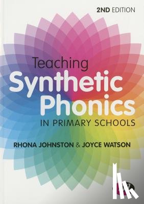 Johnston, Rhona, Watson, Joyce - Teaching Synthetic Phonics