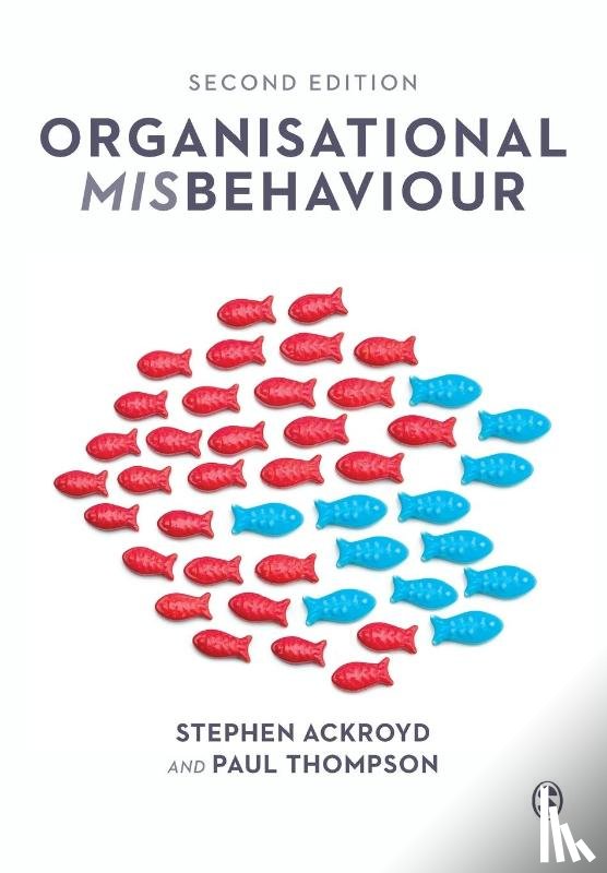 Ackroyd, Stephen, Thompson, Paul - Organisational Misbehaviour