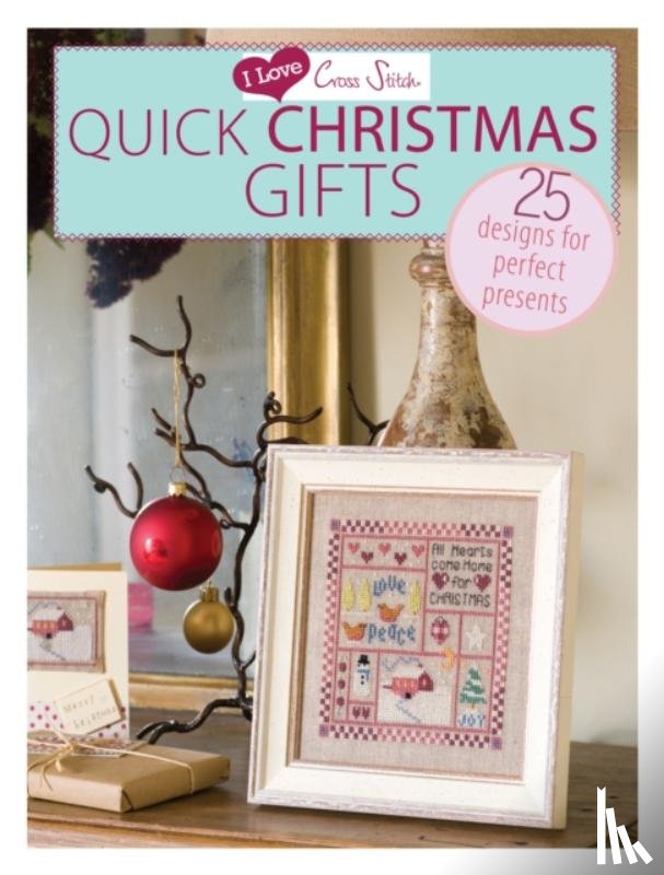 Various (Author) - I Love Cross Stitch – Quick Christmas Gifts