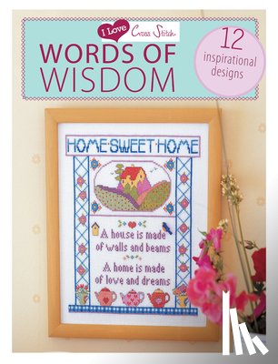 Various (Author) - I Love Cross Stitch - Words of Wisdom