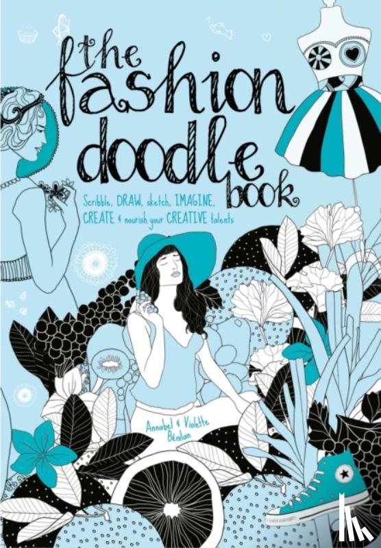 BeNilan, Annabel (Author), BeNilan, Violette - The Fashion Doodle Book