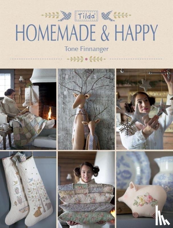 Finnanger, Tone (Author) - Tilda Homemade and Happy